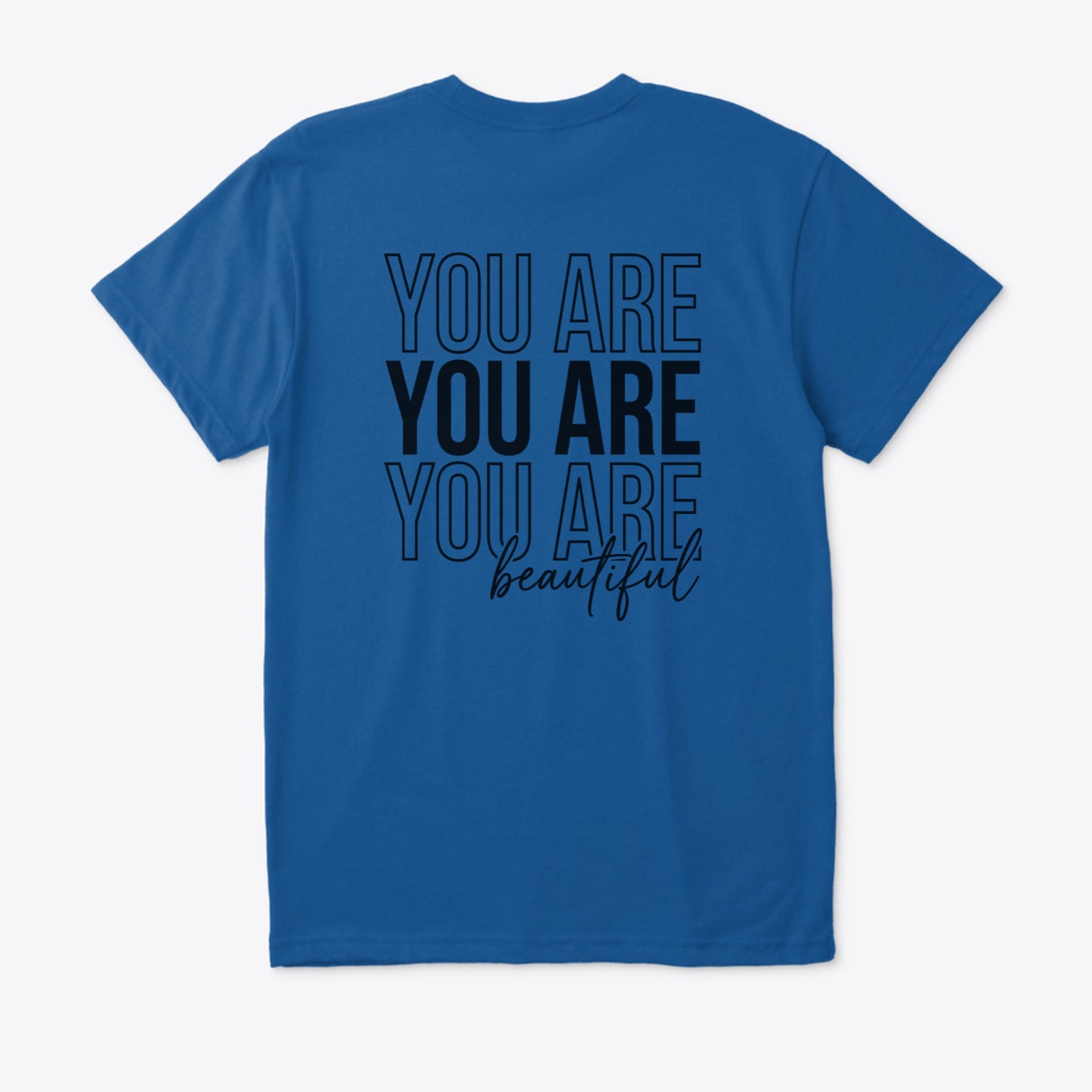 You Are Beautiful (Regular fit)