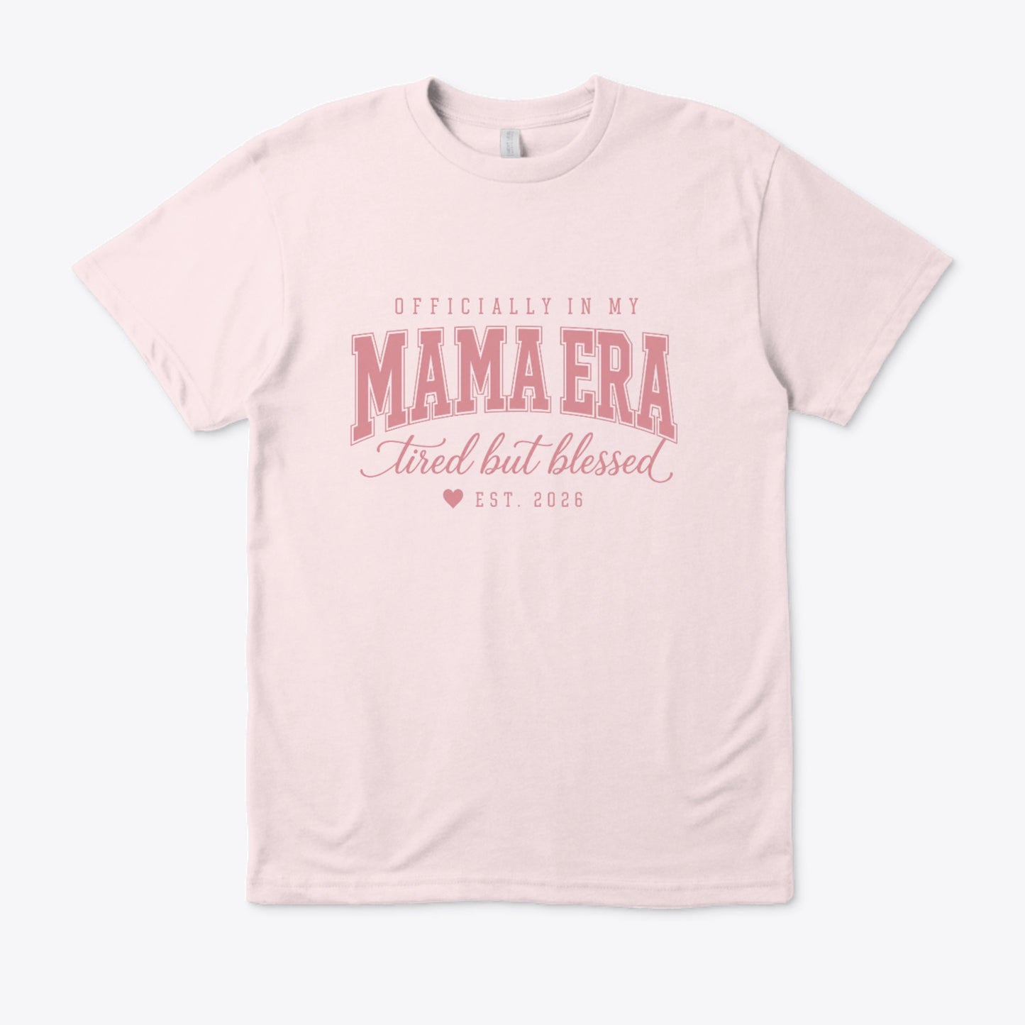 Officially in Mom Era (Regular fit)