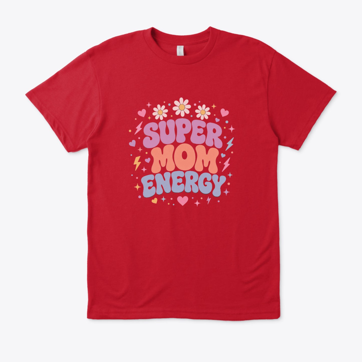 Super Mom Energy (Regular fit)