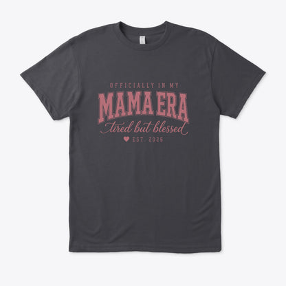 Officially in Mom Era (Regular fit)