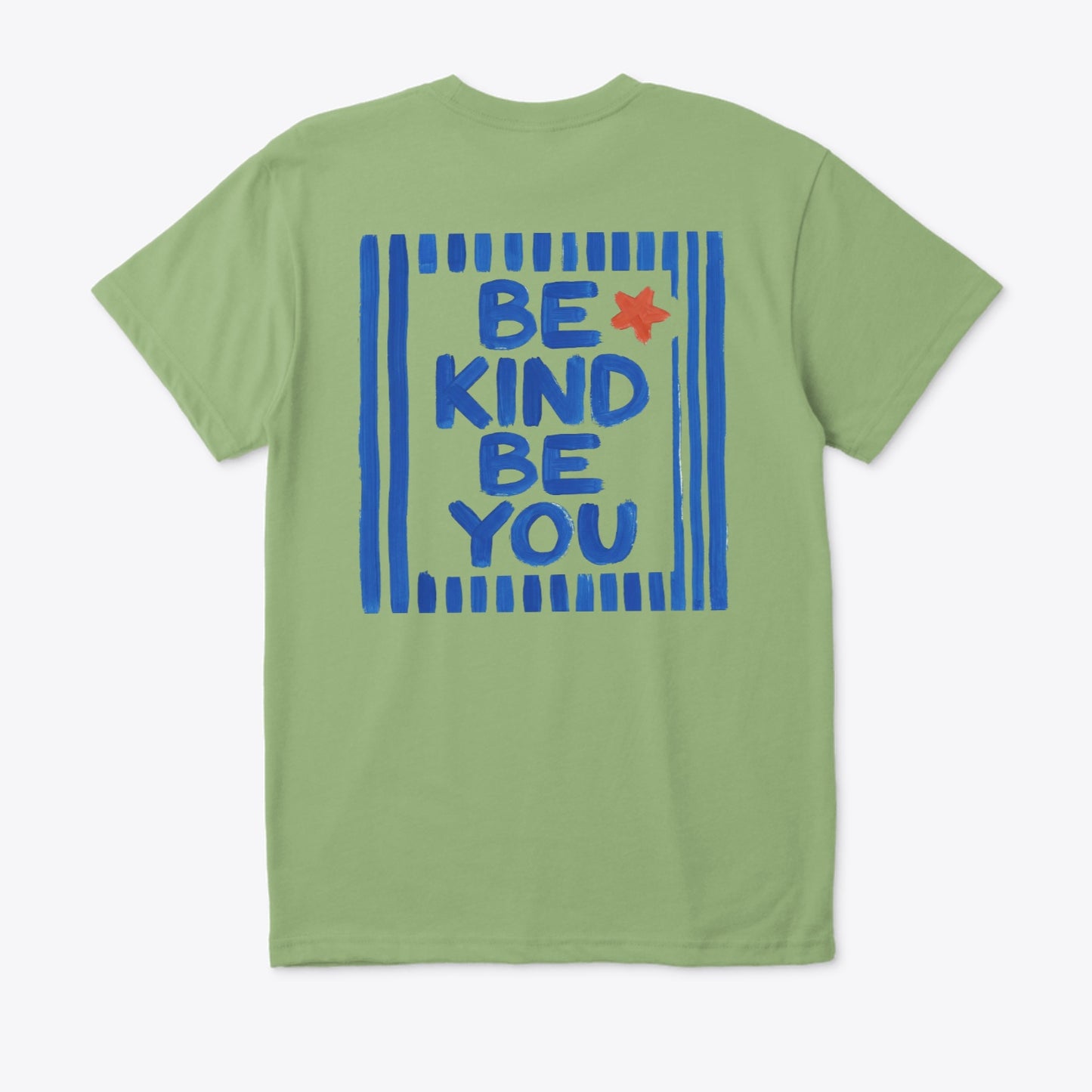 Be Kind, Be You (Regular fit)