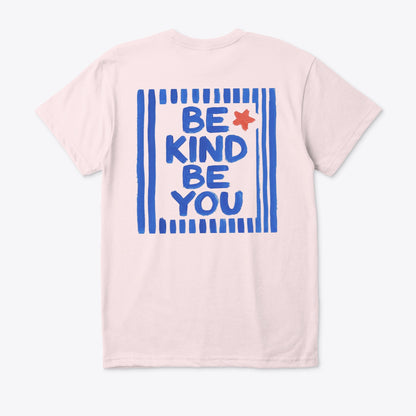 Be Kind, Be You (Regular fit)