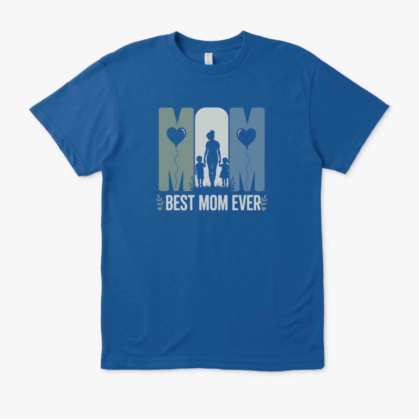 Best Mom Ever (Regular fit)