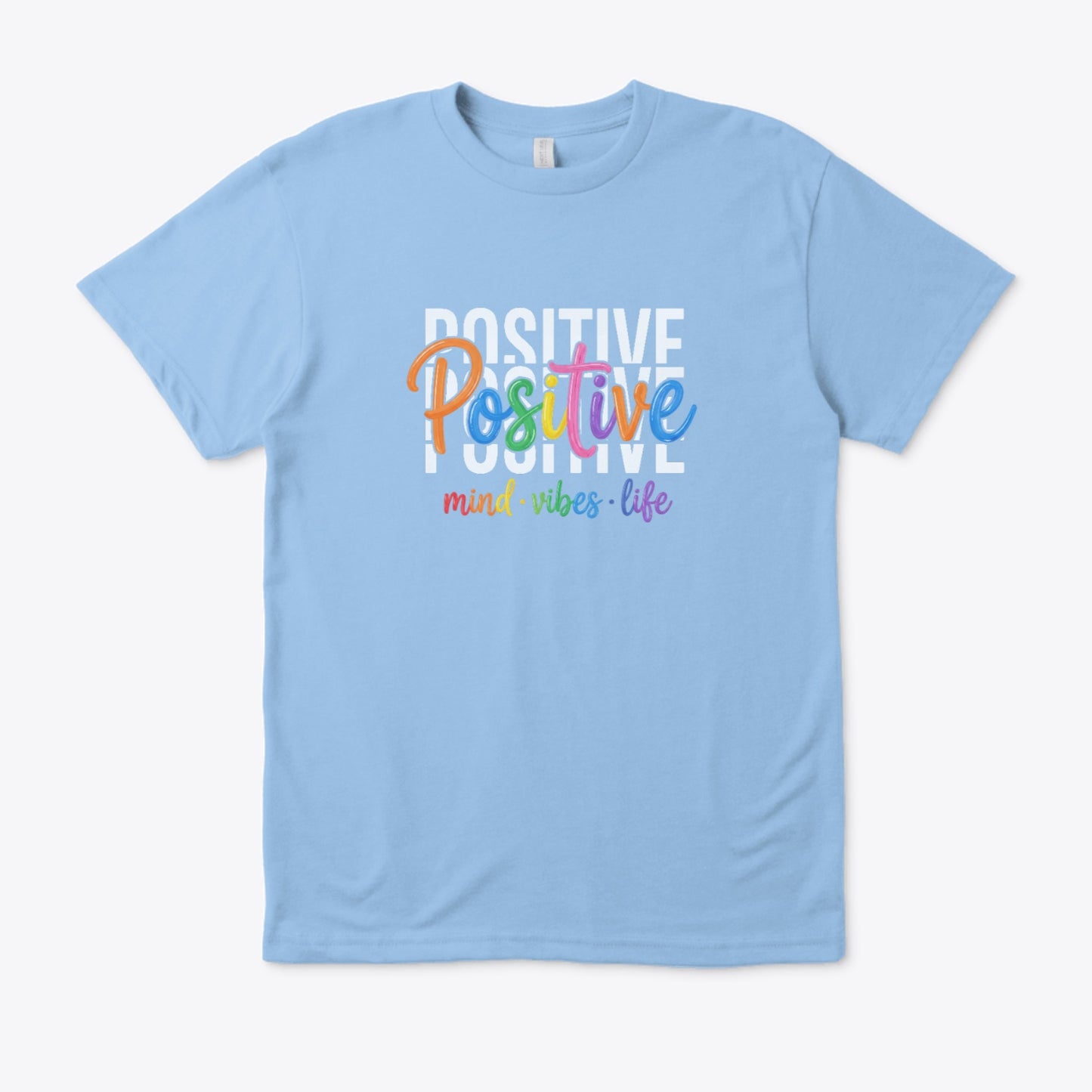 Positive: Mind, Vibes, Life (Regular fit)