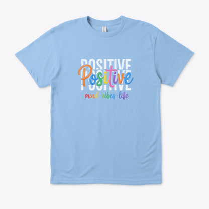 Positive: Mind, Vibes, Life (Regular fit)