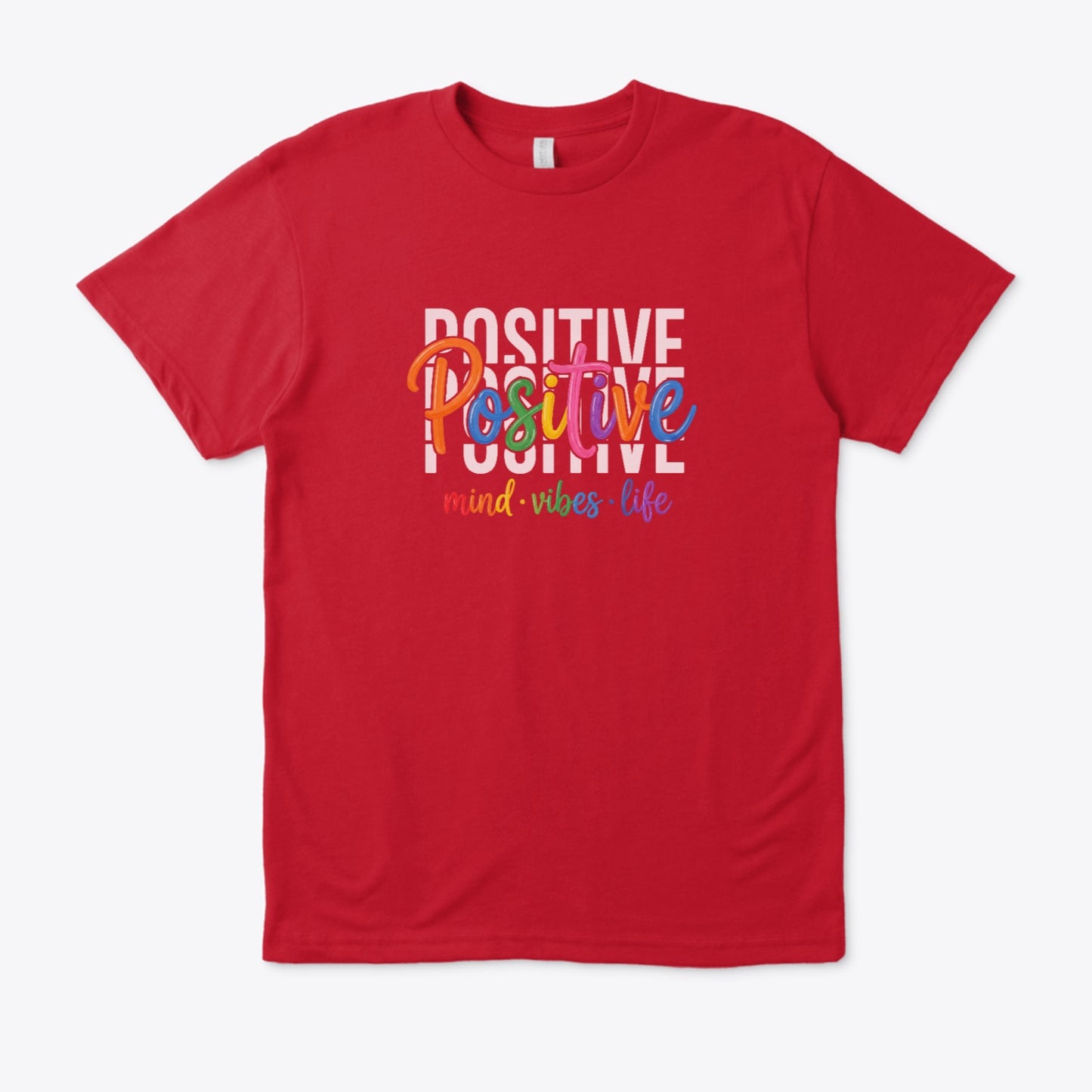 Positive: Mind, Vibes, Life (Regular fit)