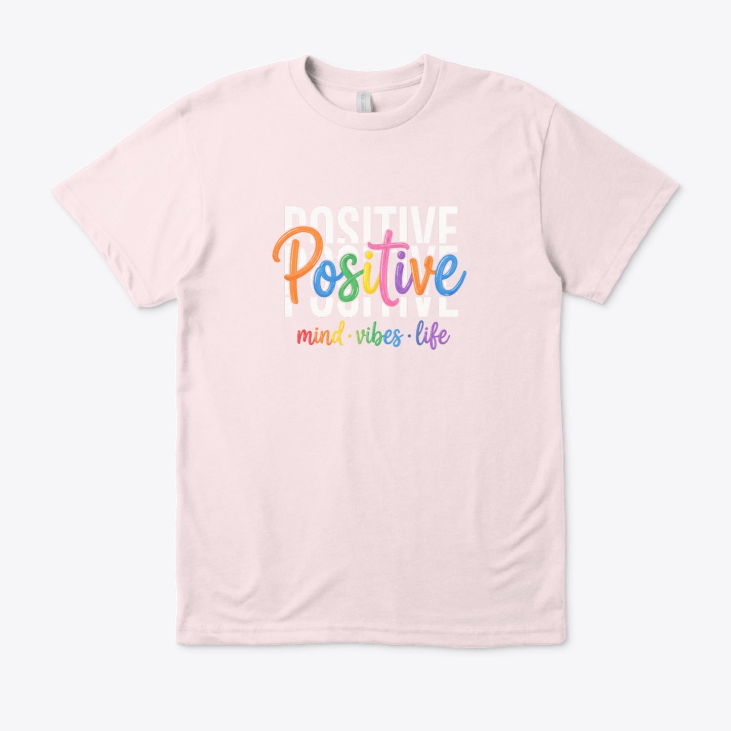 Positive: Mind, Vibes, Life (Regular fit)