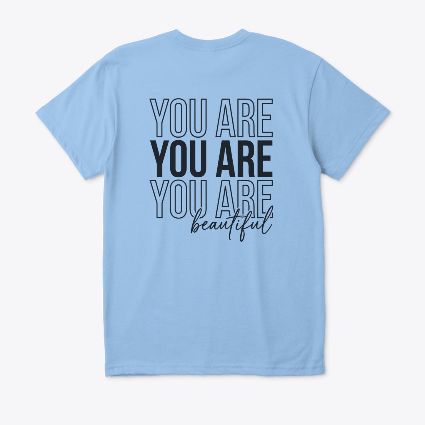 You Are Beautiful (Regular fit)