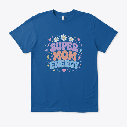 Super Mom Energy (Regular fit)