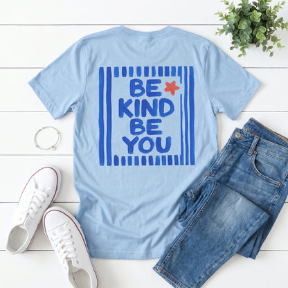 Be Kind, Be You (Slim fit)