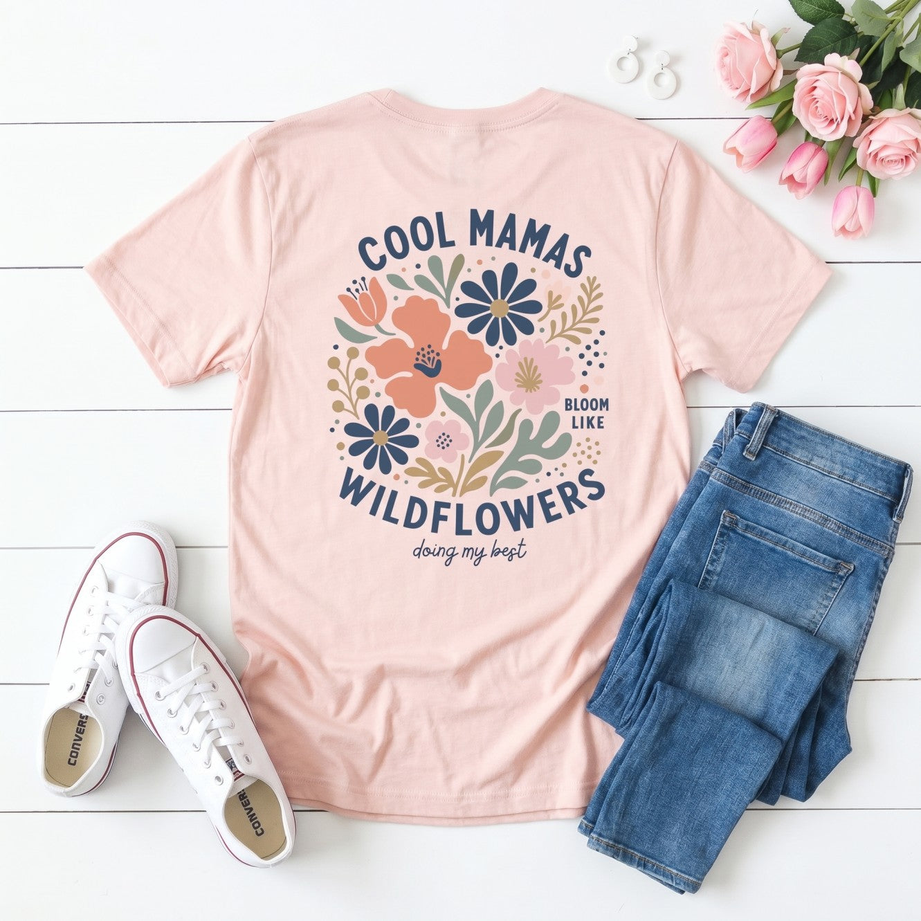 Cool Mamas Bloom Like Wildflowers (Slim fit)